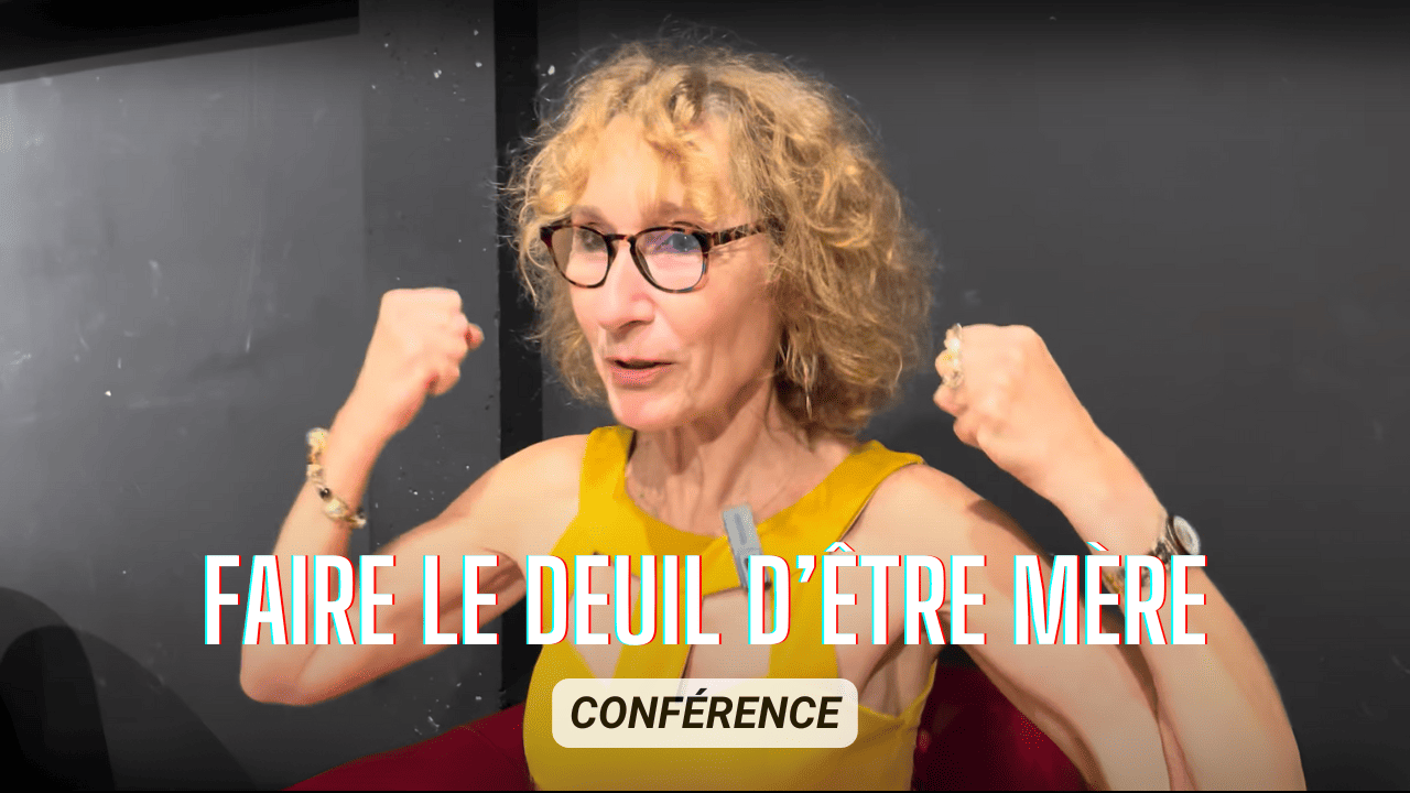 Faire le deuil d’être mère (1)
